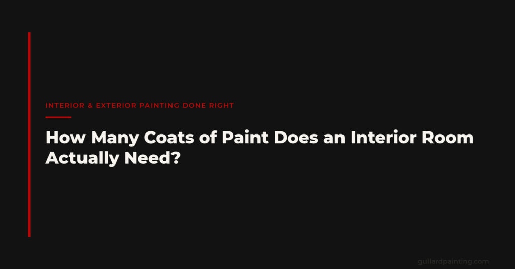 How Many Coats of Paint Does an Interior Room Actually Need?