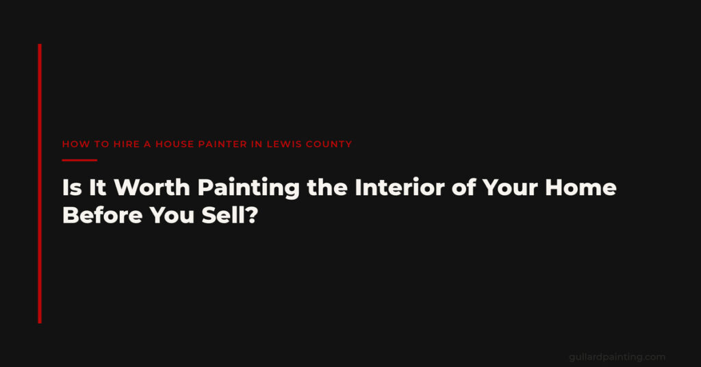 Is It Worth Painting the Interior of Your Home Before You Sell?